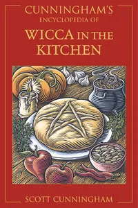[10677] Cunningham's Encyclopedia of Wicca in the Kitchen