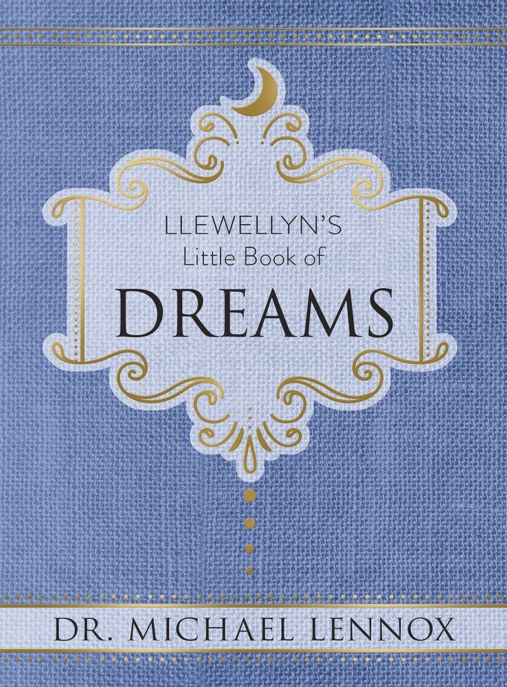 [1326752075] Llewellyn's Little Book of Dreams by Dr. Michael Lennox