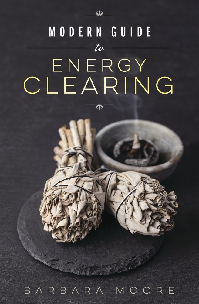 [1326753492] Modern Guide to Energy Clearing by Barbara Moore