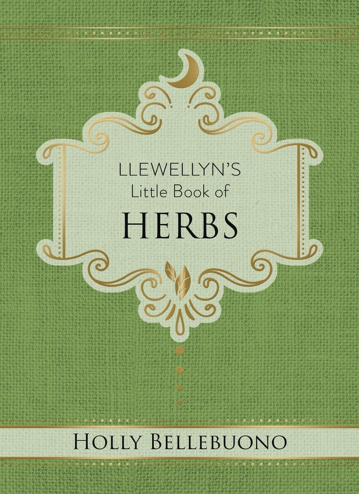 Llewellyn's Little Book of Herbs by Holly Bellebuono