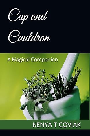 Cup and Cauldron by Kenya T Coviak