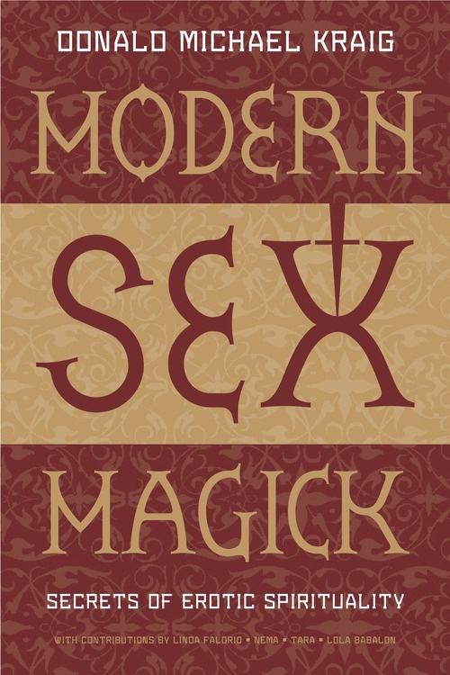 [1326183948] Modern Sex Magick by Donald Michael Kraig