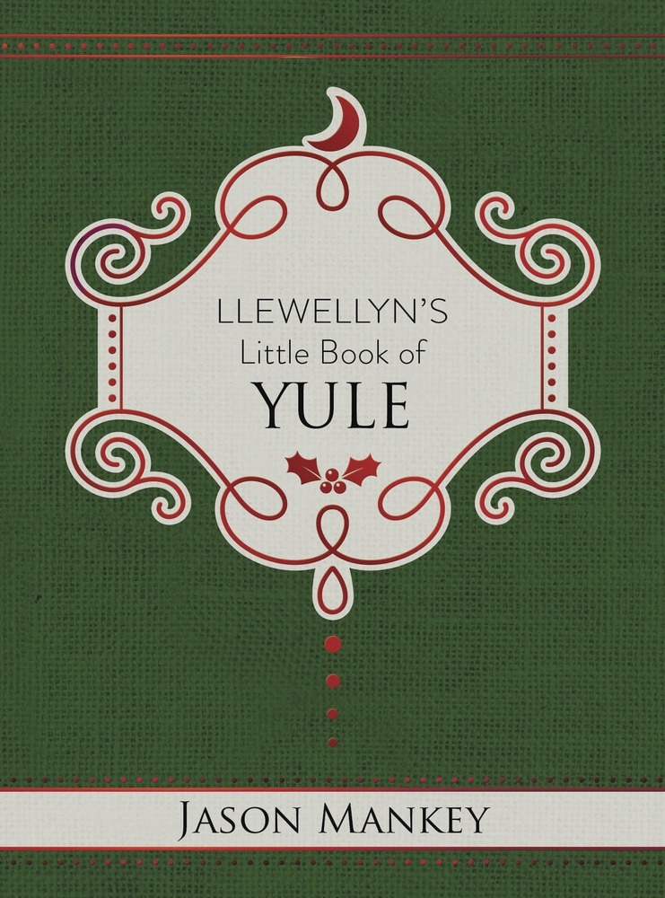 [1326763071] Llewellyn's Little Book of Yule by Jason Mankey