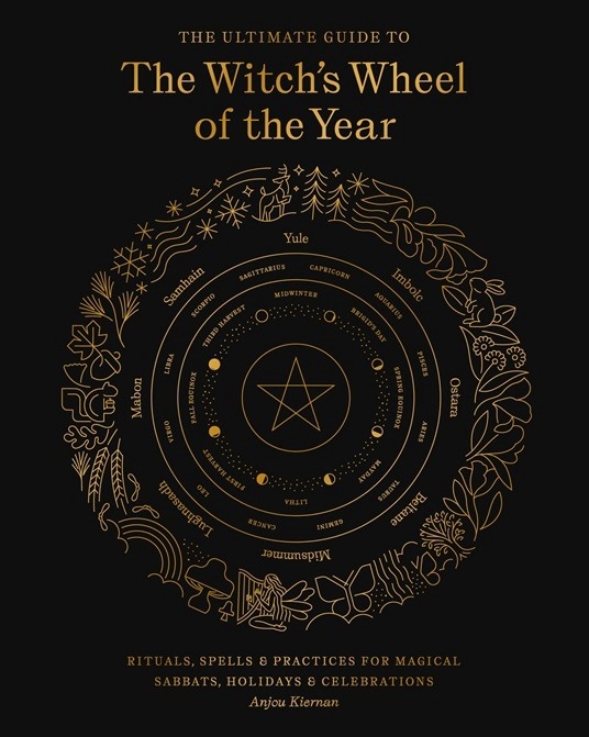 [4926339839] The Ultimate Guide to the Witch's Wheel of the Year by Anjou Kiernan