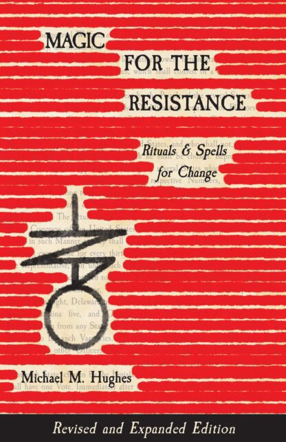 Magic for the Resistance by Michael M. Hughes