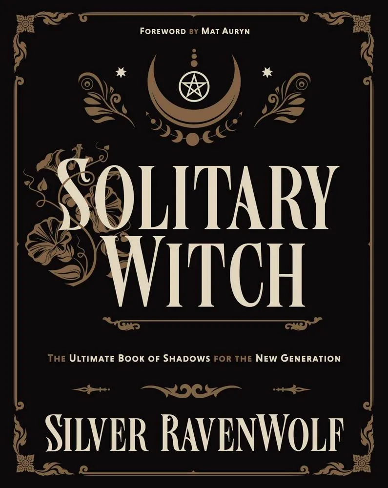 Solitary Witch by Silver Ravenwolf