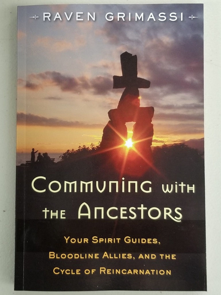 [2626635931] Communing with the Ancestors by Raven Grimassi