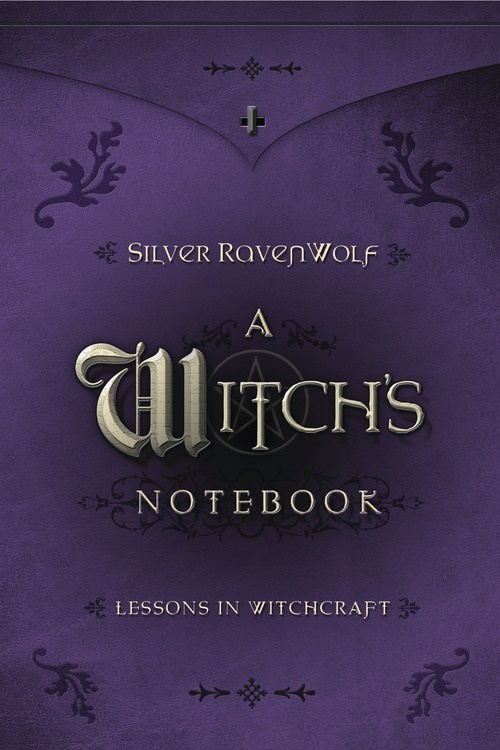 [1326706627] A Witch's Notebook by Silver Ravenwolf