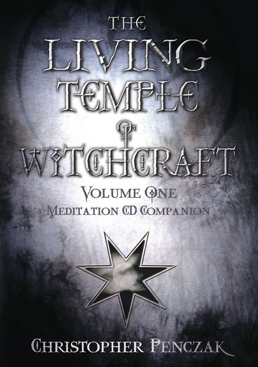 The Living Temple of Witchcraft, Volume One CD Companion by Christopher Penczak