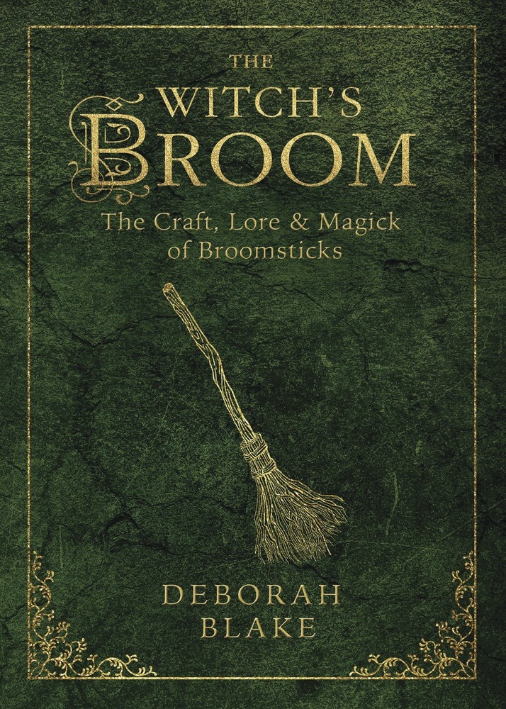 [1326738024] The Witch's Broom by Deborah Blake