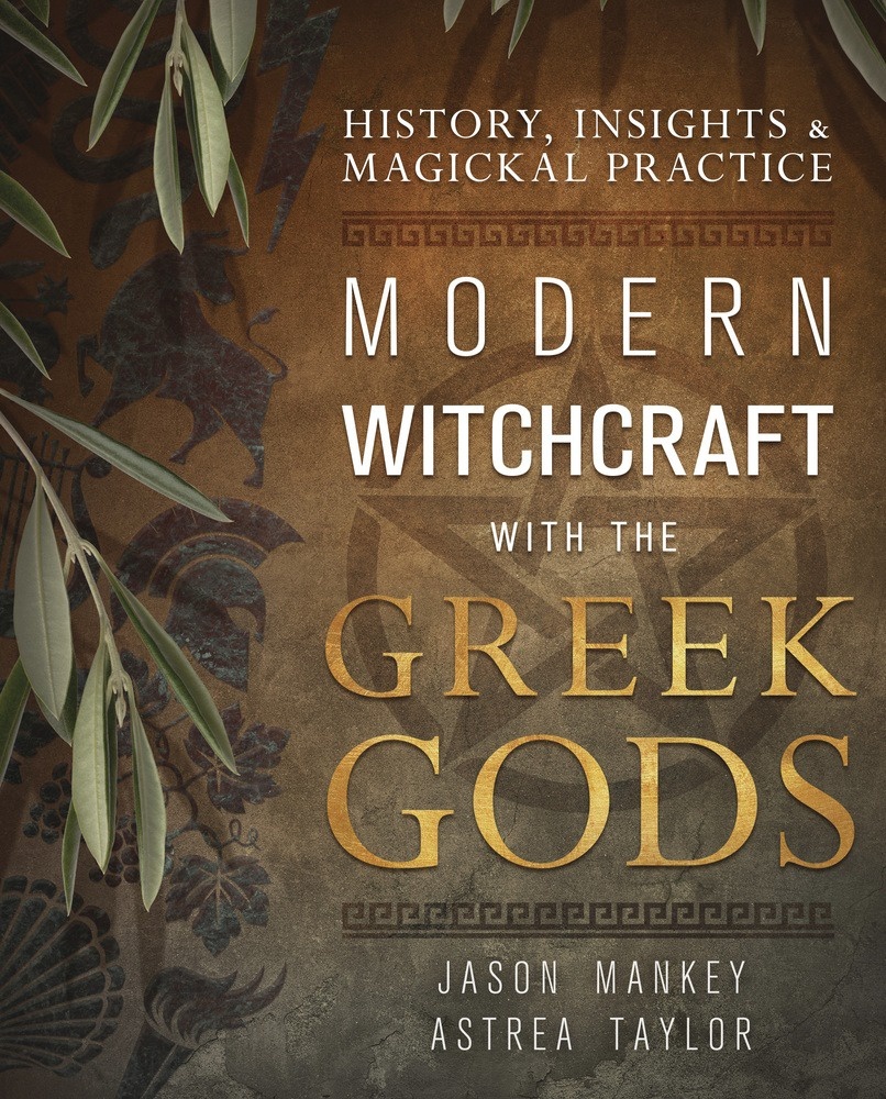 [1326768762] Modern Witchcraft with the Greek Gods by Jason Mankey, Astrea Taylor
