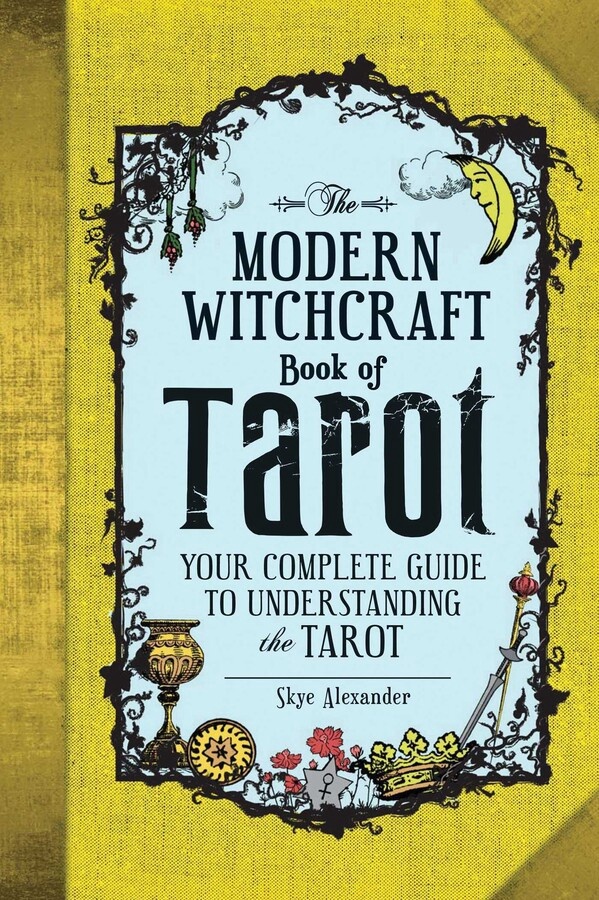 [4726202630] The Modern Witchcraft Book of Tarot by Skye Alexander
