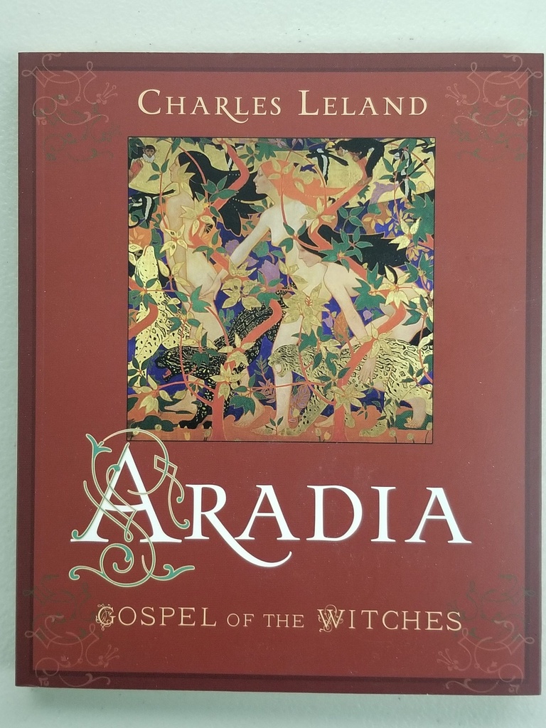 [2626432358] Aradia: Gospel of the Witches by Charles Leland