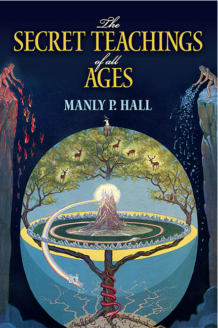Secret Teachings of All Ages – Manly P. Hall