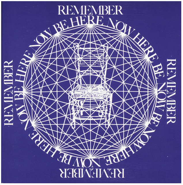 Be Here Now by Ram Dass