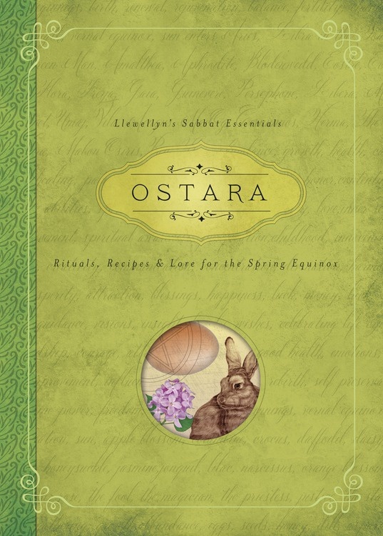 Llewellyn's Sabbat Essentials: Ostara