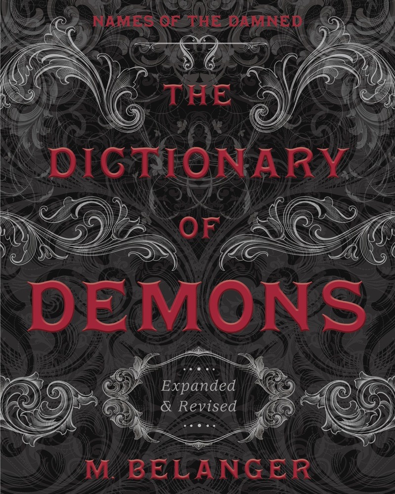 The Dictionary of Demons by Michelle Belanger