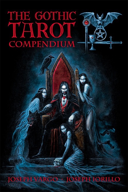 [2526885724] The Gothic Tarot Compendium by Joseph Vargo and Joseph Iorillo