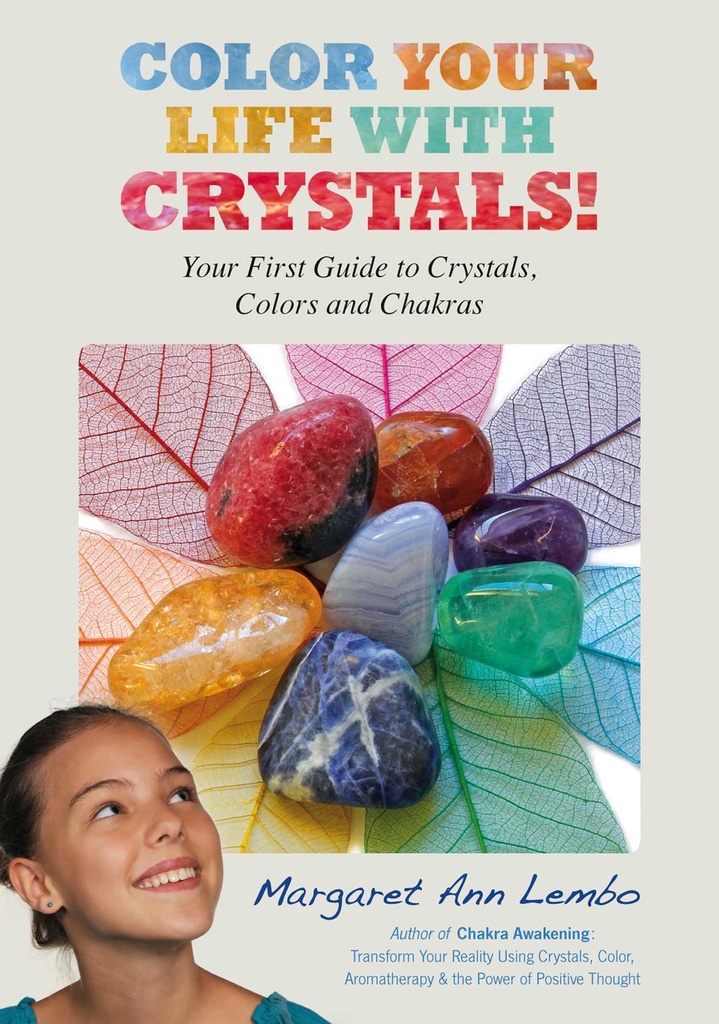 [4726096053] Color Your Life with Crystals by Margaret Ann Lembo
