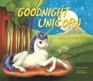 [9781934649633] Goodnight Unicorn: A Magical Parody by Pearl E. Horne