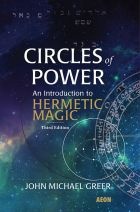 [2626658856] Circles of Power by John Michael Greer