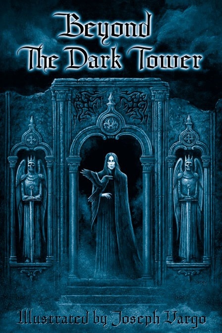 Book 2: Beyond the Dark Tower by Joseph Vargo and Joseph Iorillo