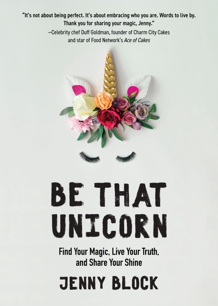 [9781642501841] Be That Unicorn by Jenny Block